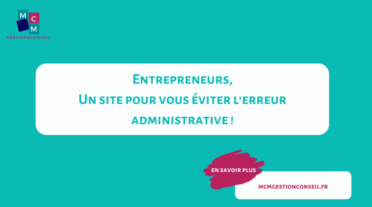 Entrepreneurs, Un site pour vous éviter l'erreur administrative !