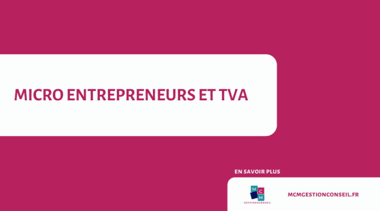 Micro-entreprises et TVA par MCM Gestion&Conseil